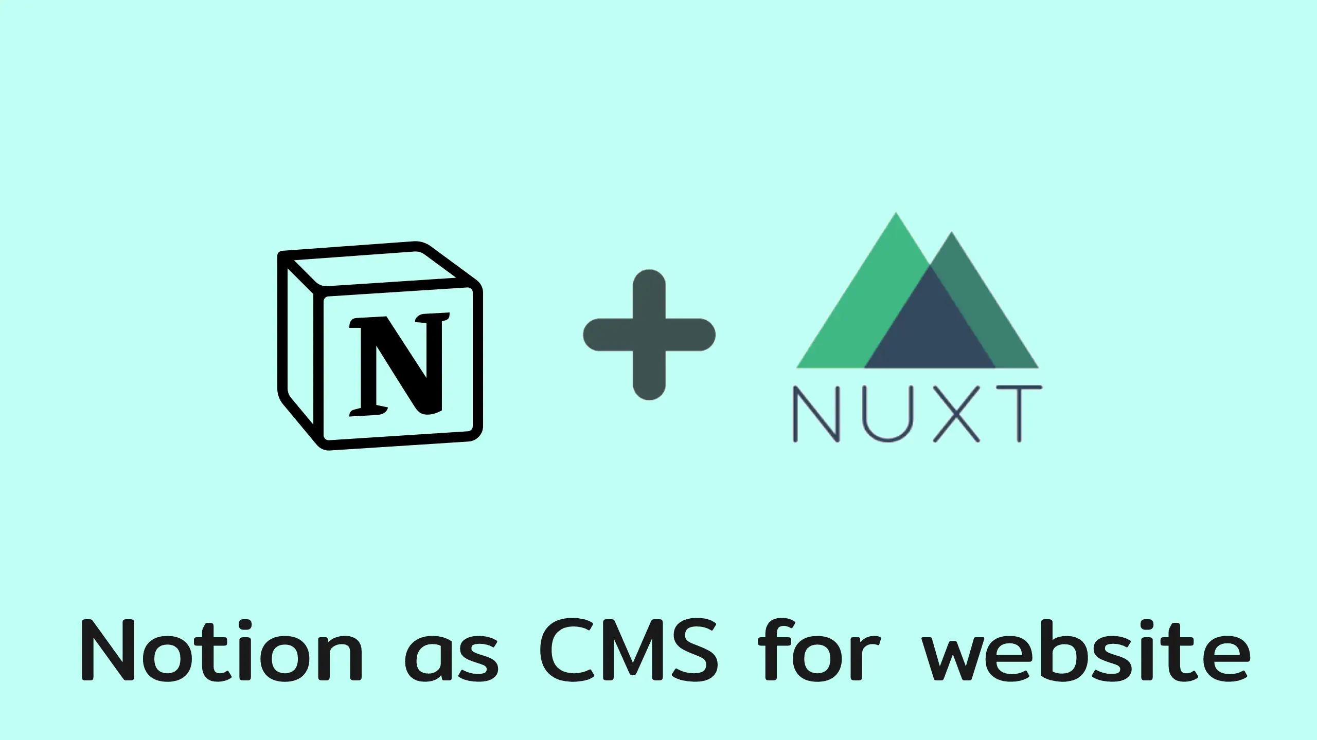 Featured image for Use Notion as CMS for your website